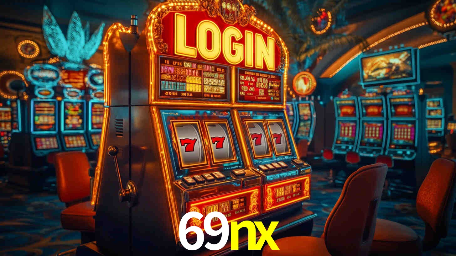 69nx: Jogos de Caça-Níqueis-Altas Recompensas, Roleta-Velocidade, Blackjack-Desafios Máximos